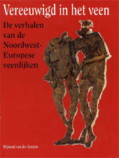 Vereeuwigd in het veen