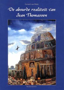De absurde realiteit van Jean Thomassen
