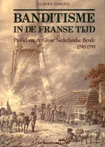 Banditisme in de Franse tijd