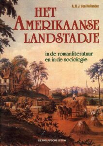 Het Amerikaanse landstadje in de romanliteratuur en in de sociologie