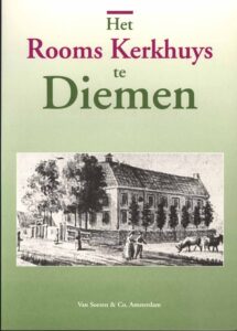 Het Rooms Kerkhuys te Diemen