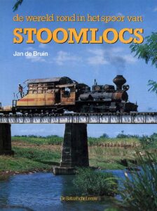 De wereld rond in het spoor van stoomlocs