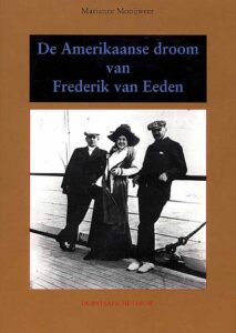De Amerikaanse droom van Frederik van Eeden