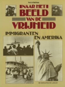 Naar het beeld van de vrijheid. Immigranten in Amerika
