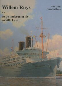 Willem Ruys en de ondergang als Achille Lauro